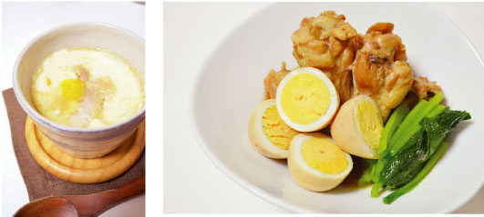 鶏肉としょうがの茶碗蒸し（写真左）、鶏手羽元と卵のさっぱり煮（写真右）